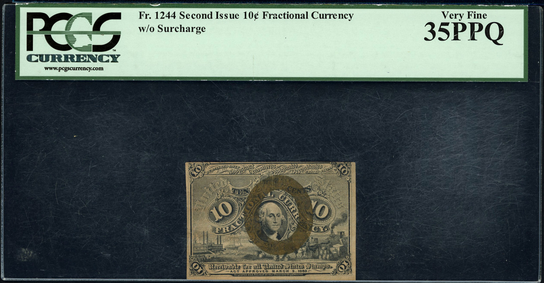 Fr 1244 Second Issue 10 Cents Fractional Currency Note Without Surcharges on Back PCGS Currency Very Fine 35 PPQ